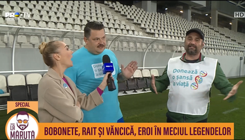 Bobonete, Văncică și alte vedete din Fierbinți , la duel în teren cu staruri ale fotbalului 