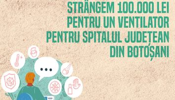 Asociația Nord, prin campania #7deacasă, strânge donații pentru a cumpăra un ventilator pentru Spitalul Județean Botoșani