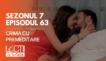 „Lecții de viață”, episod nou pe VOYO: Crimă cu premeditare