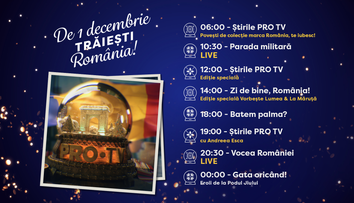 Programul TV  de pe 1 Decembrie 2023. Ce poți vedea la PRO TV de Ziua Națională a României