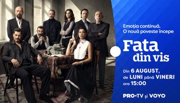 Fata din vis, noul serial turcesc cu Çağatay Ulusoy și Demet Özdemir, începe din 6 august, la PRO TV. Episoadele sunt disponibile în avans pe VOYO