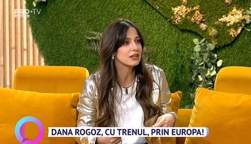 Dana Rogoz, tot adevărul despre vacanța cu trenul prin Europa: „Nu e ideal, nu e pentru toată lumea”