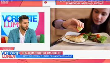 VIDEO Deslușim misterul caloriilor