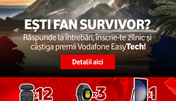 Intră în aventura Survivor România și poți câștiga premii de la Vodafone EasyTech. AICI ai toate detaliile