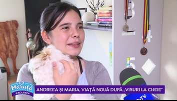VIDEO Andreea și Maria, viață nouă după 
