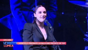 VIDEO Vedetele, premiate la Gala unei reviste de top