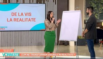 Cum ne transformăm visurile în realitate?