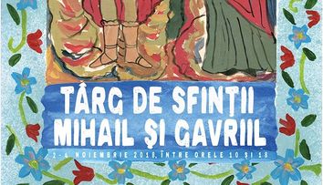 Târg de Sfinții Mihail și Gavriil la Muzeul Țăranului în perioada 2-4 noiembrie