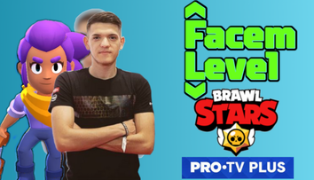 Facem Level – episodul 2: Cum să devii expert în Brawl Stars. Gamerul Mădălin îți dă cele mai tari ponturi