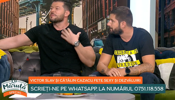 Victor Slav și Cătălin Cazacu, fete sexy și dezvăluiri. Cum s-au descurcat la provocarea propusă de Măruță