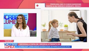 VIDEO Gabriela Maalof: Sfaturi privind răsfățul la copii