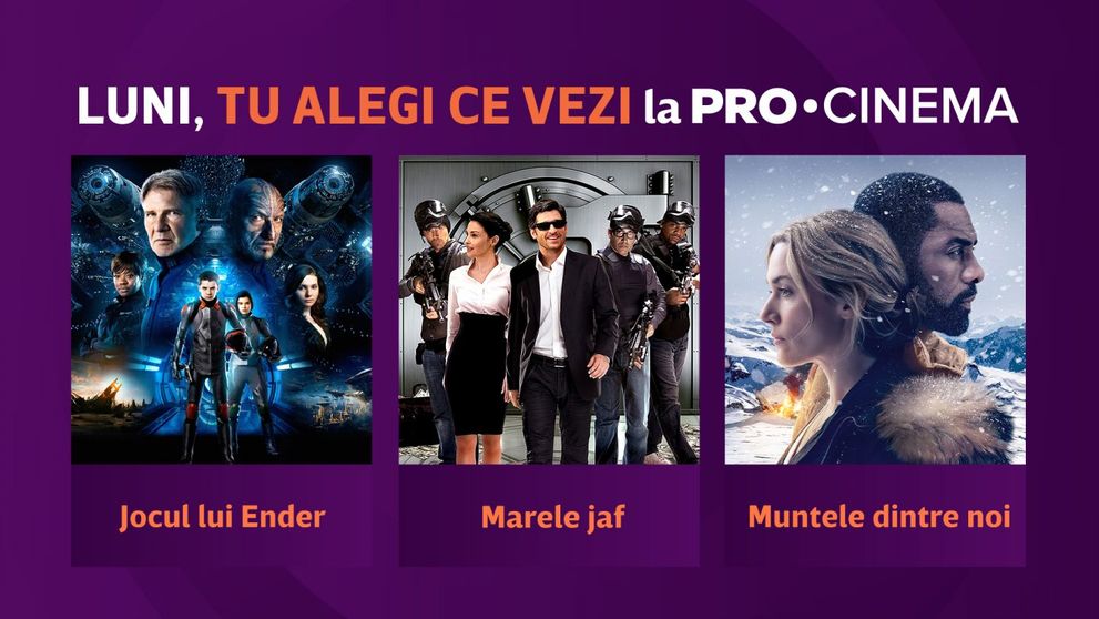 Tu alegi filmul de luni, iar PRO CINEMA te premiază!
