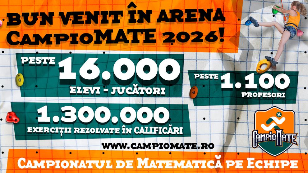 CampioMATE – Campionatul național de matematică pe echipe -  anunță bilanțul înscrierilor și al CALIFICĂRILOR pentru Ediția 2026