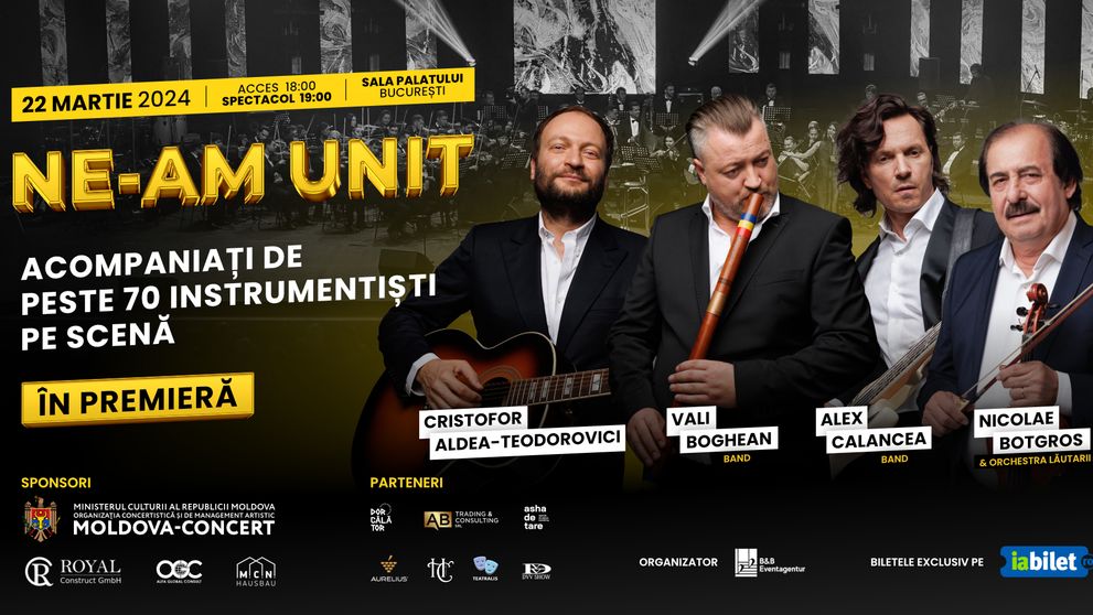 NE-AM UNIT - Patru artiști legendari vor împărți scena Sălii Palatului