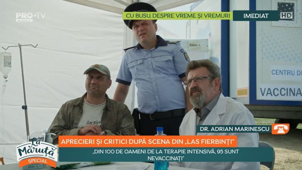 Aprecieri și critici după momentul legat de vaccin din Las Fierbinți! Ce spune doctorul Adrian Marinescu?