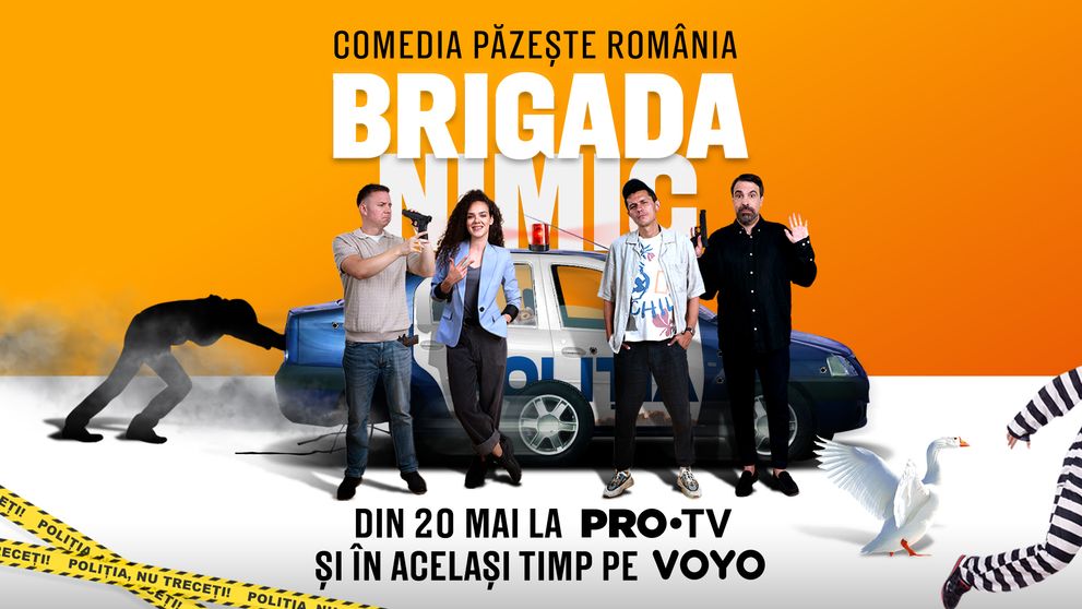 Brigada Nimic - un nou serial, din 20 mai, la PRO TV și pe VOYO!