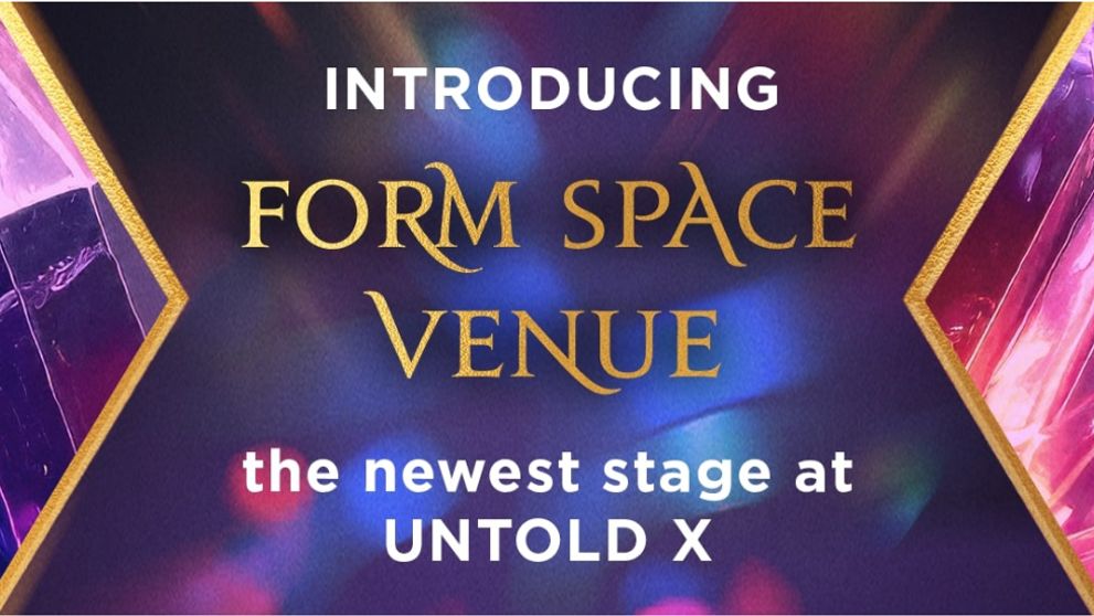 FORM SPACE VENUE, scena nouă de la UNTOLD X, aduce petreceri tematice și artiști fresh