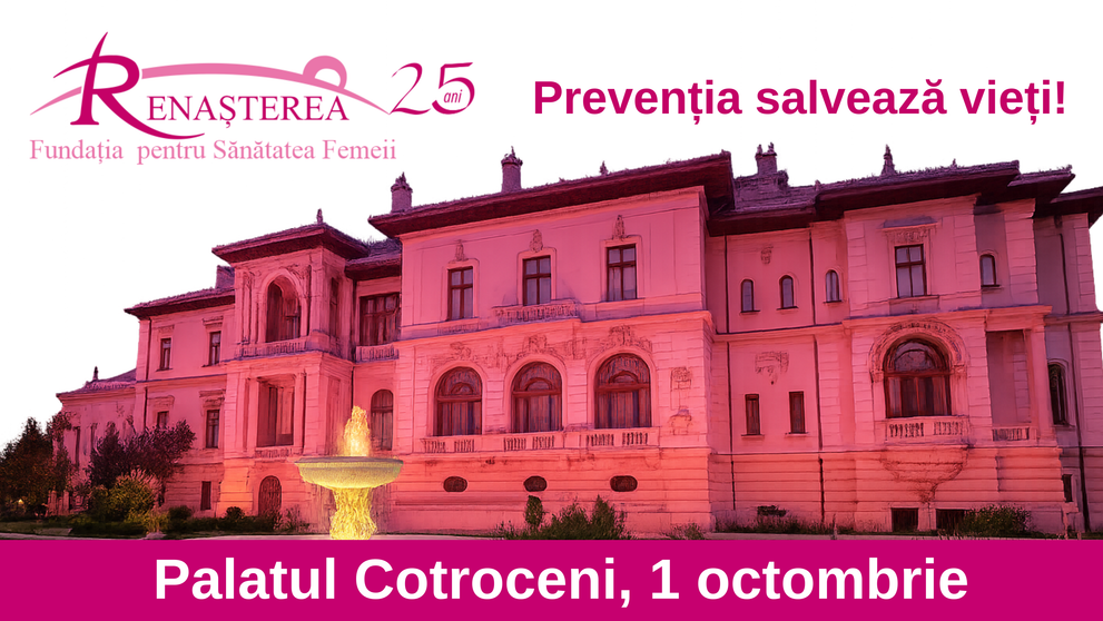 Fundația Renașterea marchează 25 de ani de activitate.  Palatul Cotroceni îmbracă lumina roz ca simbol al speranței și solidarității în lupta împotriva cancerului de sân