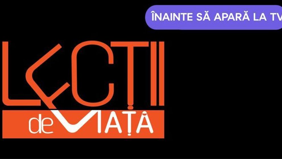 Vezi cele mai noi episoade Lecții de Viață cu 24 de ore înaintea difuzării la TV, doar pe VOYO.RO!
