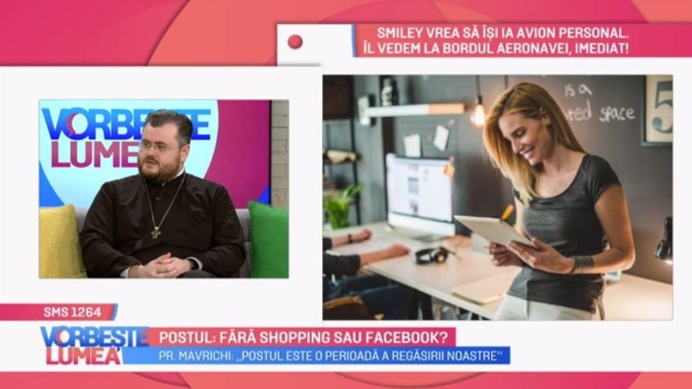 VIDEO Postul: fără shopping sau Facebook? Părintele Ionuț Mavrichi detaliază acest subiect