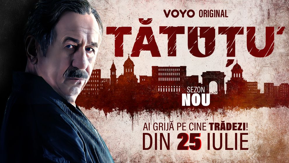 TĂTUȚU’ revine pe VOYO cu sezonul doi, din 25 iulie!  George Mihăiță: „Va trece prin momente grele, decizii dificile și confruntări neașteptate
