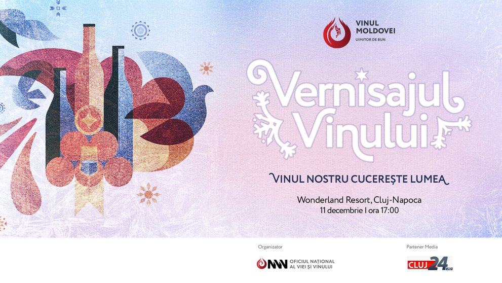 (P) Eveniment de excepție la Cluj - Vernisajul vinului moldovenesc va oferi degustări rafinate în 11 decembrie