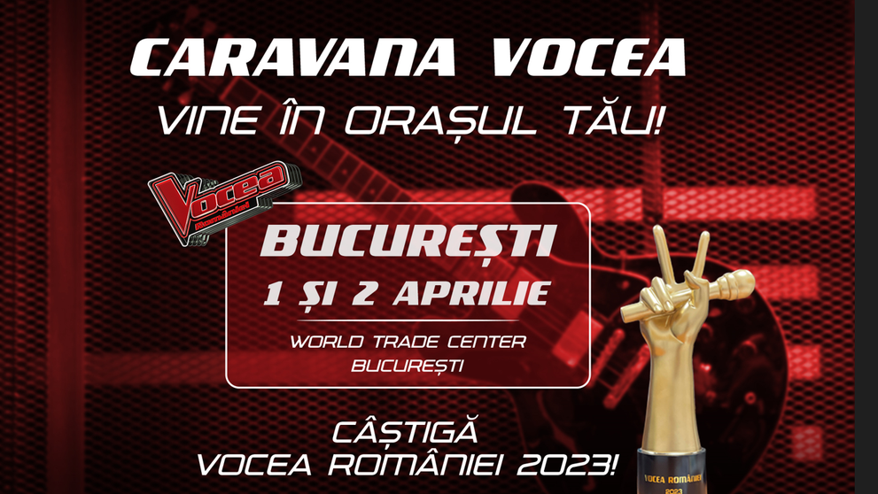 Caravana Vocea României vine în orașul tău. Hai la București, să te înscrii în aventura sezonului 11!