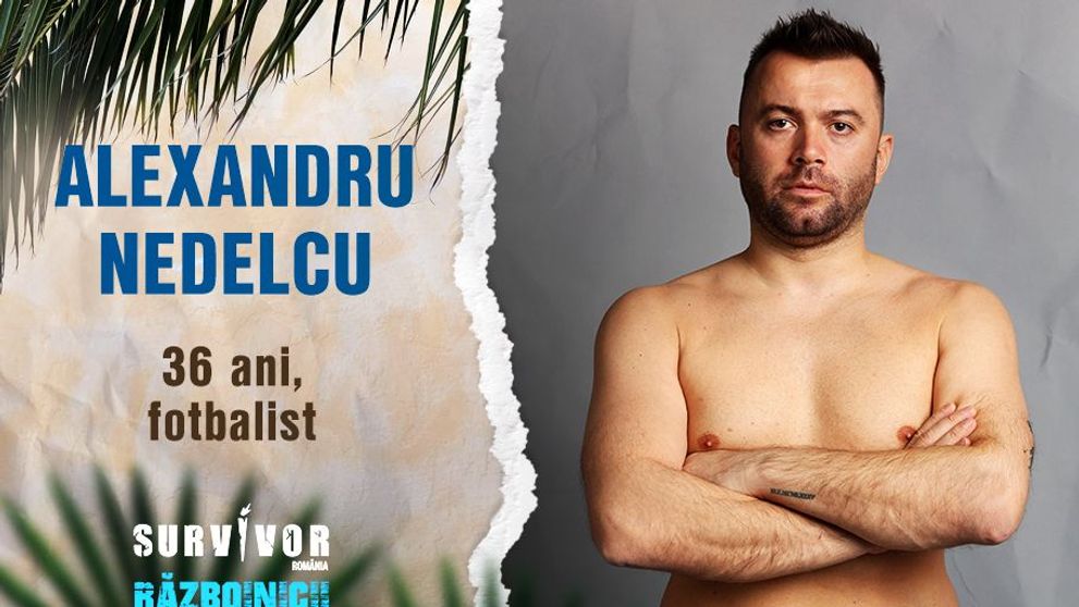 Cine este Alexandru Nedelcu, concurent în echipa Războinicilor la SURVIVOR România 2022