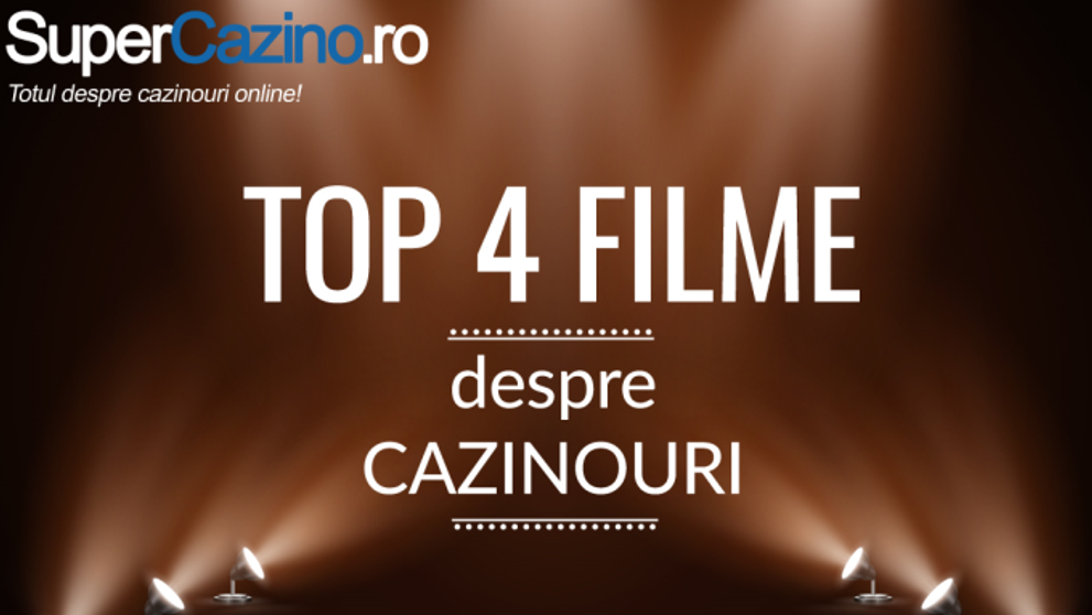 (P) 4 Filme cu și despre cazinouri pe care nu ai voie să le ratezi