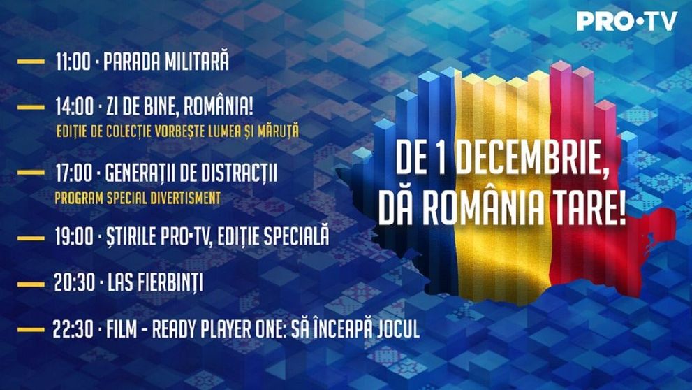 Program PRO TV de 1 Decembrie. De Ziua Națională, tu faci ca România să fie un popor