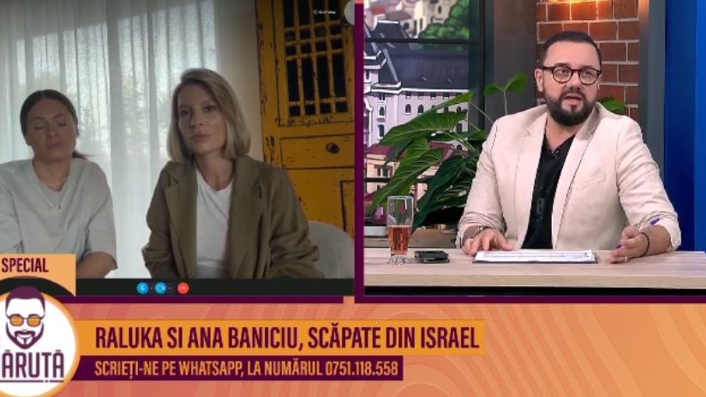 Raluka și Ana Baniciu, scăpate din Israel!