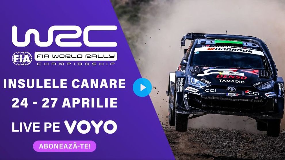 Campionatul Mondial de Raliuri se vede LIVE pe VOYO: urmează cursele din Insulele Canare