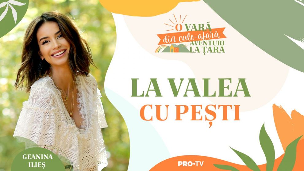Geanina Ilieș, aventură de vis într-o locație superbă. Vedeta a petrecut clipe de neuitat La Valea cu pești