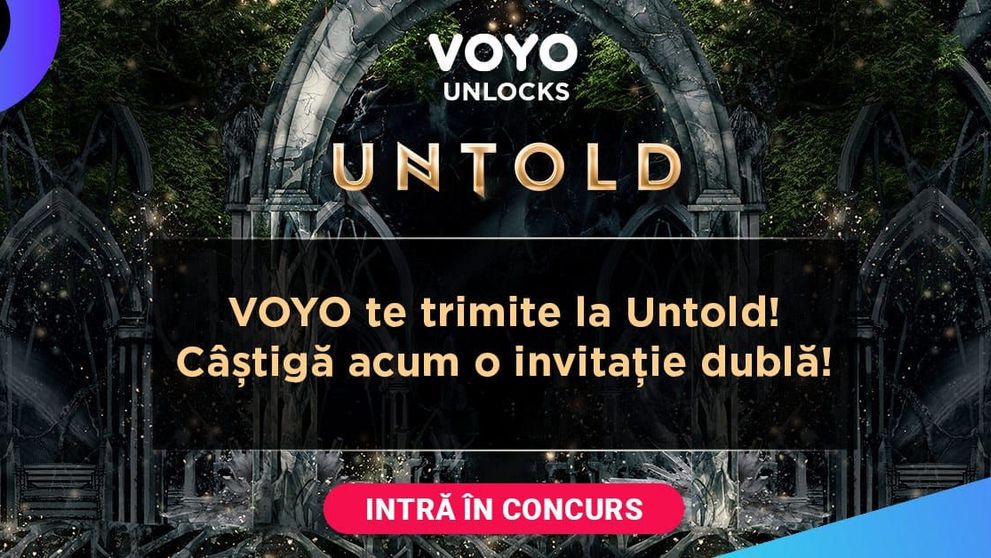 VOYO te trimite, în această vară, la UNTOLD 2022