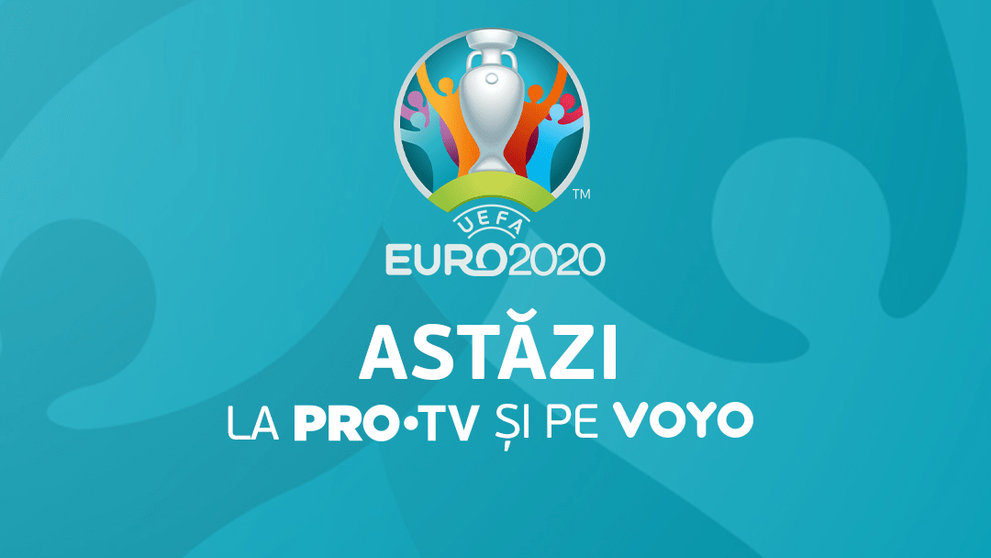 Începe EURO 2020! De astăzi, în direct, pe PRO TV și VOYO!