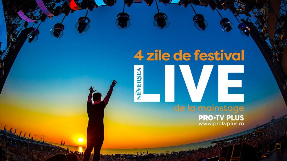 PRO TV și PROTVplus.ro transmit vibe-ul de festival de la NEVERSEA!