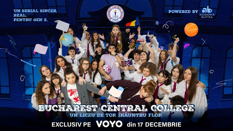 Academia Buftea și VOYO lansează Bucharest Central College, cel mai nou serial românesc pentru adolescenți, disponibil din 17 decembrie