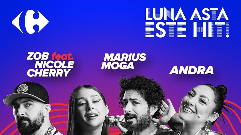 (P) În luna cu cele mai mici prețuri, Andra, Marius Moga și Zob feat. Nicole Cherry se luptă pentru HITul lunii la Carrefour
