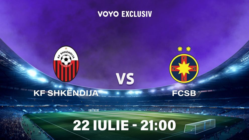 VOYO va difuza exclusiv meciul Shkendija vs. FCSB, din turul al doilea preliminar al UEFA Champions League