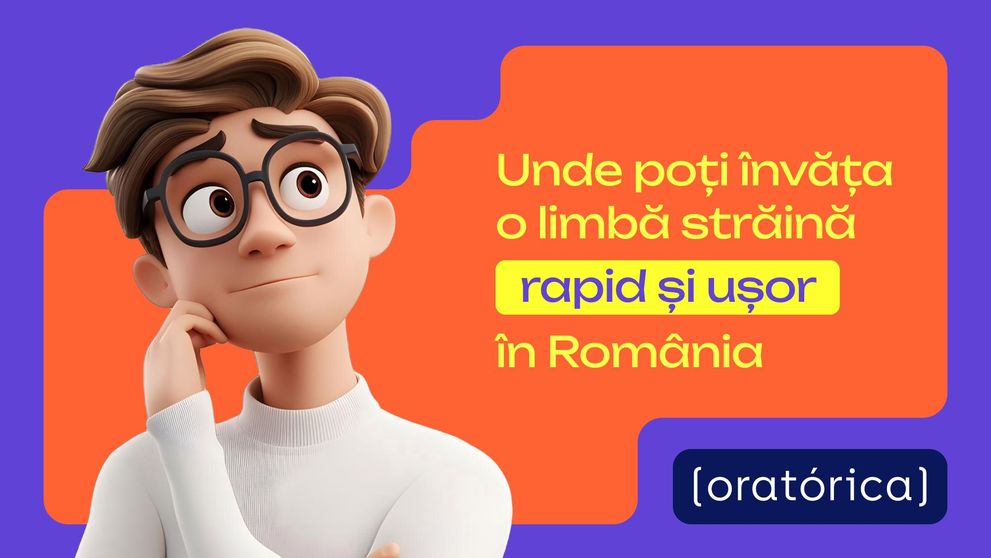 (P) Unde poți învăța o limbă străină rapid și ușor în România?