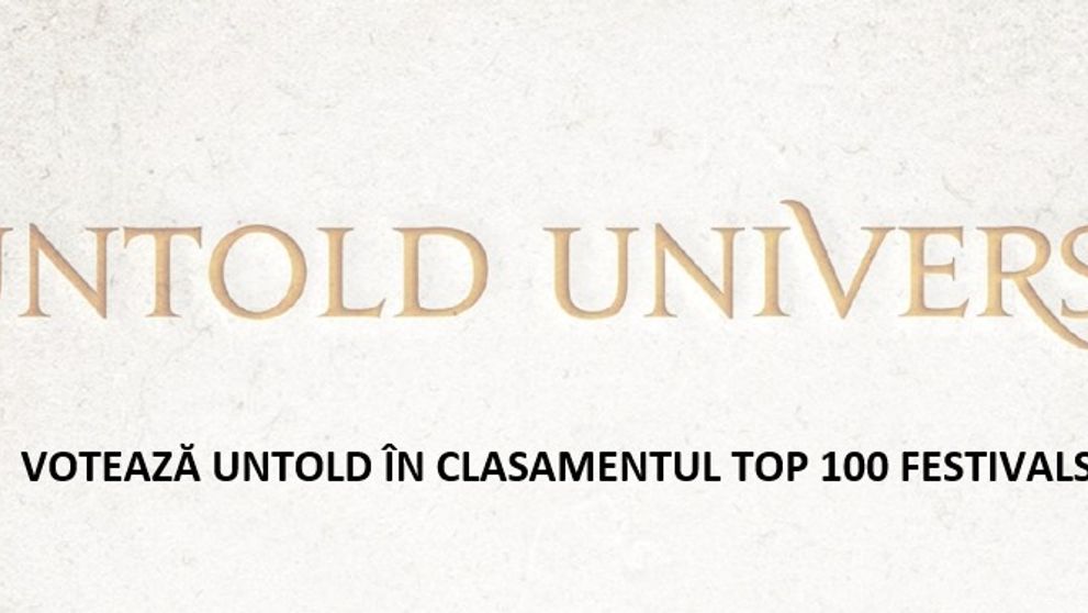 Mai sunt 113 de zile până la ediția aniversară UNTOLD X, iar fanii au ocazia să voteze festivalul preferat în Top 100 cele mai mari festivaluri ale lumii