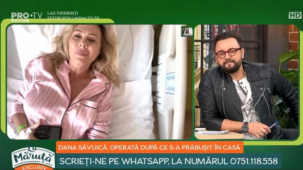 Dana Săvuică, operată de urgență! Ce a mărturist de pe patul de spital?