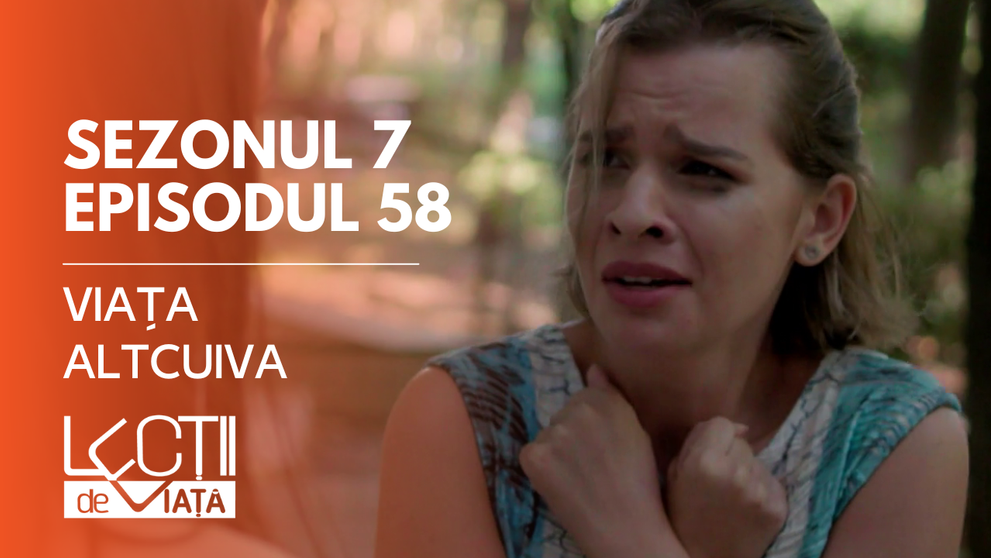 „Lecții de viață”, episod nou pe VOYO: Viața altcuiva