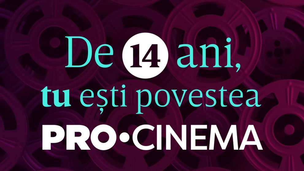 De 14 ani, TU esti povestea PRO CINEMA! ASTAZI, PRO CINEMA sarbatoreste 14 ani de la lansare