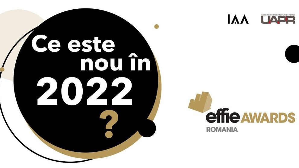 Ce noutăți aduce EFFIE 2022, festivalul care premiază eficiența în marcom