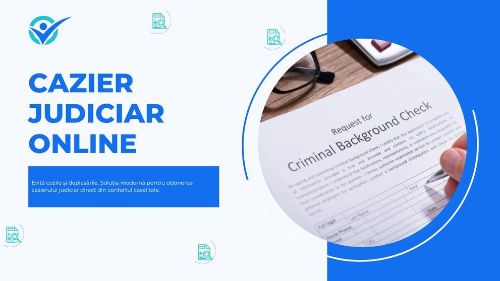 (P) Cazier Judiciar Online: Simplificarea Proceselor Publice