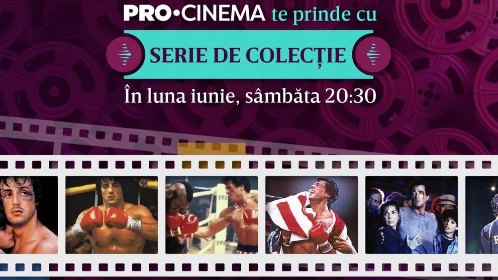 PRO CINEMA te prinde cu toată seria Rocky!