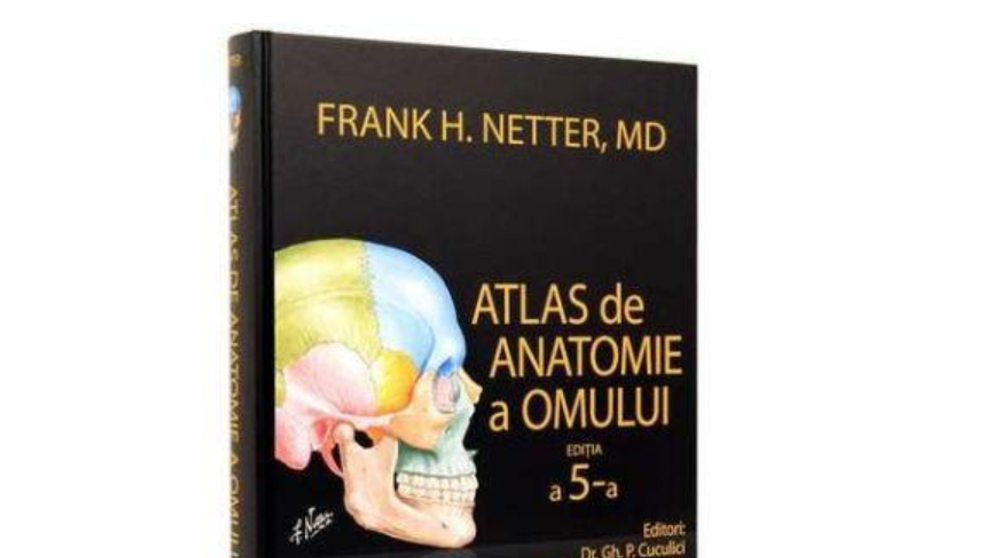 (P) A apărut atlasul Netter a ediția 5 a în română - află ce îmbunătățiri aduce