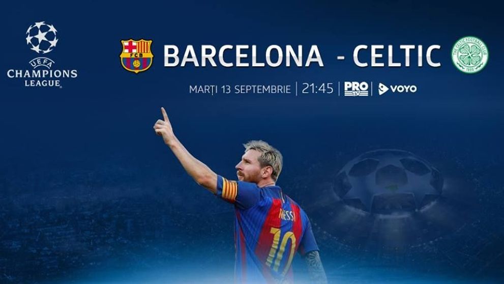 Pro TV transmite LIVE meciul din Champions League dintre Barcelona – Celtic!