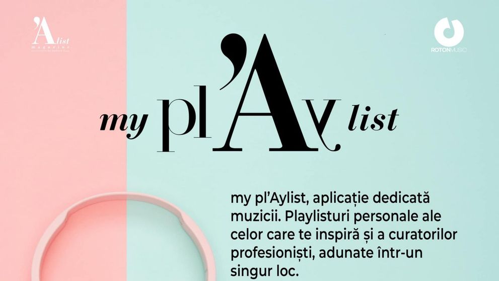 Muzica preferată a vedetelor este acum pe aplicația My pl'Aylist
